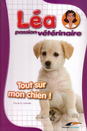 Stock image for Tout sur mon chien ! for sale by Ammareal