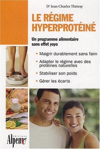 Beispielbild fr Le rgime hyperprotin : La solution aux problmes de poids zum Verkauf von Better World Books