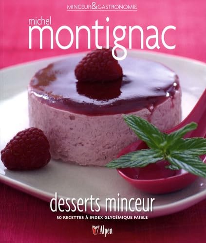 Beispielbild fr Desserts minceur : 50 recettes  index glycmique faible zum Verkauf von medimops