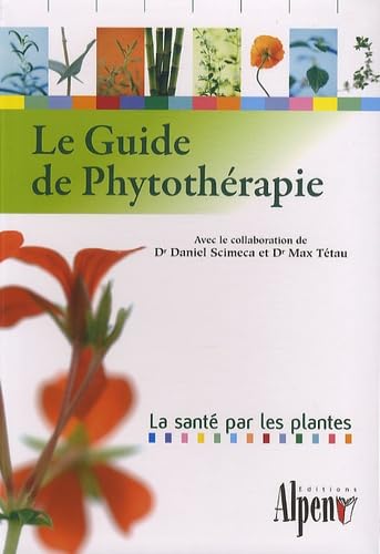 9782916784434: Le Guide de Phytoth Rapie