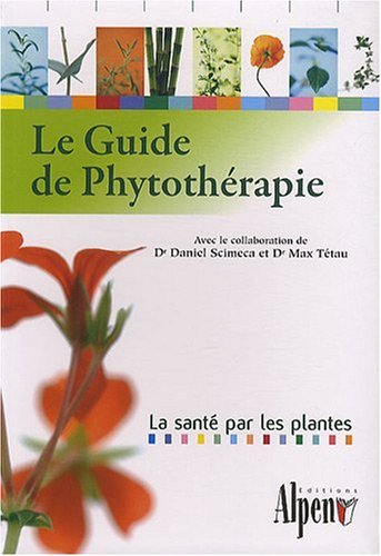 9782916784434: Le guide de phytothrapie