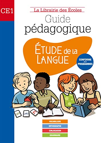 Imagen de archivo de Guide pdagogique - Etude de la langue CE1 a la venta por GF Books, Inc.