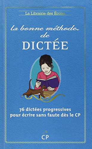 Stock image for La Bonne Mthode de Dicte: Mthode Cuissart for sale by Hamelyn