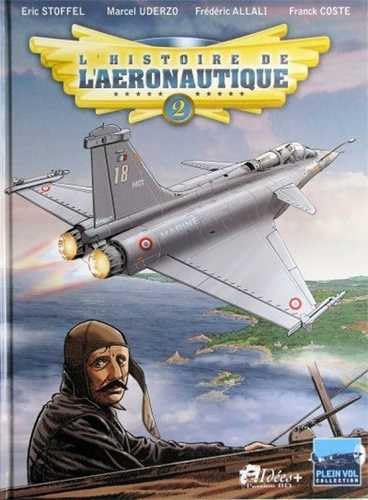 Stock image for L'Histoire de l'Aeronautique Tome 2 for sale by medimops