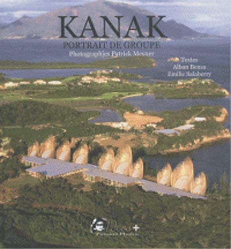 Imagen de archivo de Kanak, portrait de groupe a la venta por Ammareal