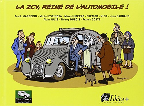 Stock image for 2CV Reine de l'automobile ! for sale by medimops
