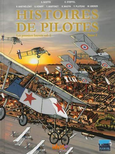 Stock image for Histoires de pilotes, Tome 2 : Les premiers brevets voume 2 for sale by medimops