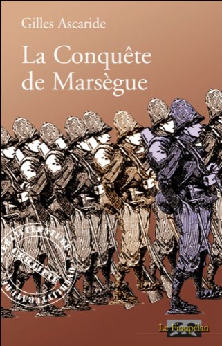 Beispielbild fr La Conqute de Marsgue zum Verkauf von Ammareal