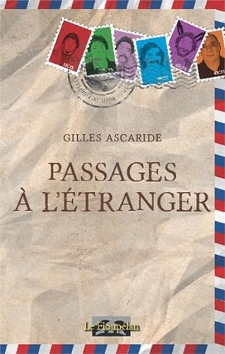 Beispielbild fr Passages  l'tranger [Broch] Ascaride, Gilles zum Verkauf von BIBLIO-NET