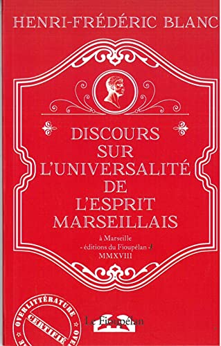 9782916819396: Discours sur l universalite de l esprit marseillais