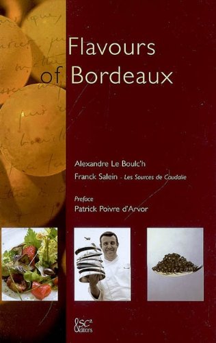 Stock image for Flavours of Bordeaux for sale by Ammareal