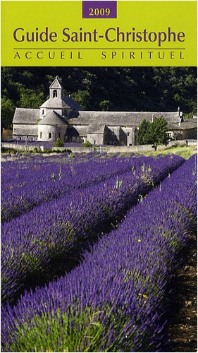 Imagen de archivo de Guide Saint-Christophe : Accueil spirituel a la venta por medimops