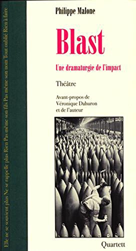 Stock image for Blast : Une Dramaturgie De L'impact for sale by RECYCLIVRE