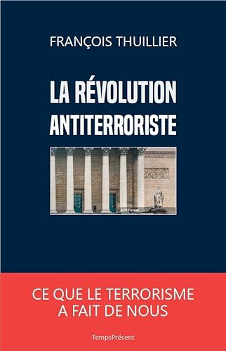 Beispielbild fr La rvolution antiterroriste zum Verkauf von Ammareal