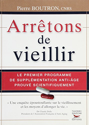 Beispielbild fr Arrtons de vieillir zum Verkauf von medimops