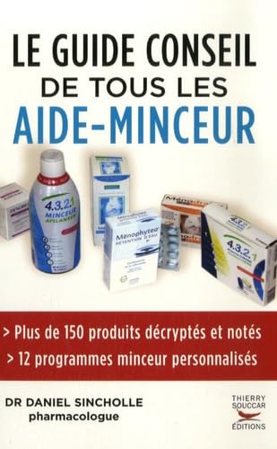 Beispielbild fr le guide-conseil de tous les aide-minceur (dition 2007) zum Verkauf von STUDIO-LIVRES