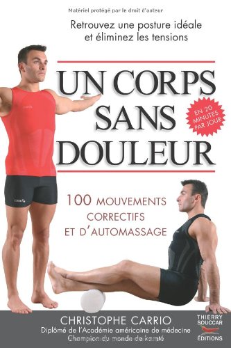 Beispielbild fr Un Corps Sans Douleur zum Verkauf von RECYCLIVRE