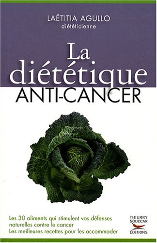 Beispielbild fr La dittique anti-cancer zum Verkauf von medimops