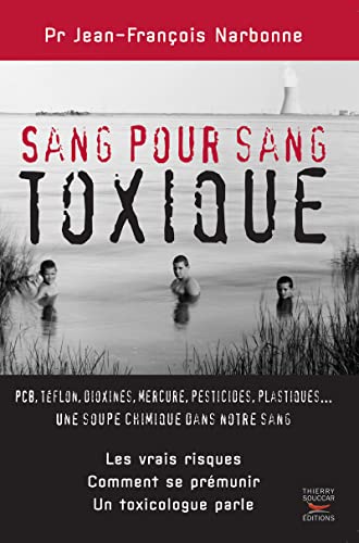 Stock image for Sang pour sans toxique for sale by A TOUT LIVRE