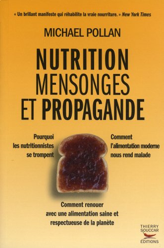 Beispielbild fr Nutrition, mensonges et propagande zum Verkauf von MusicMagpie