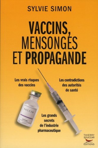 Beispielbild fr Vaccins, mensonges et propagande zum Verkauf von medimops