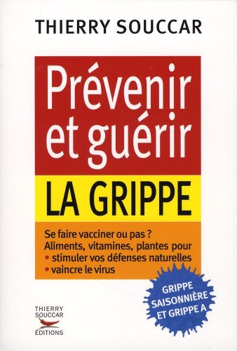 Stock image for Prvenir et gurir la grippe for sale by Ammareal