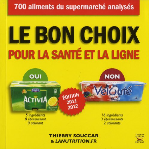 9782916878669: Le bon choix pour la sant et pour la ligne