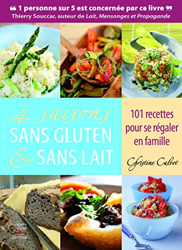 Beispielbild fr Quatre saisons sans gluten et sans lait zum Verkauf von medimops