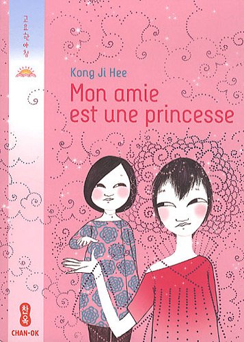 Stock image for Mon amie est une princesse for sale by Ammareal