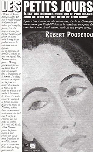 Beispielbild fr Les petits Jours [Broch] Poudrou, Robert zum Verkauf von BIBLIO-NET