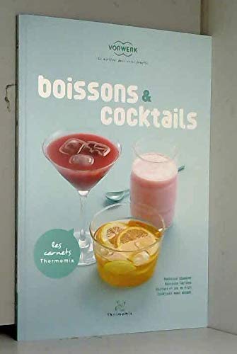 Beispielbild fr Livre Thermomix Boissons et Cocktail zum Verkauf von Ammareal