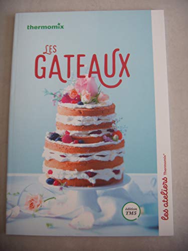 Beispielbild fr LES GATEAUX Collection Les Ateliers Thermomix [Belle reliure] THERMOMIX et Benoit CABANES zum Verkauf von Ammareal