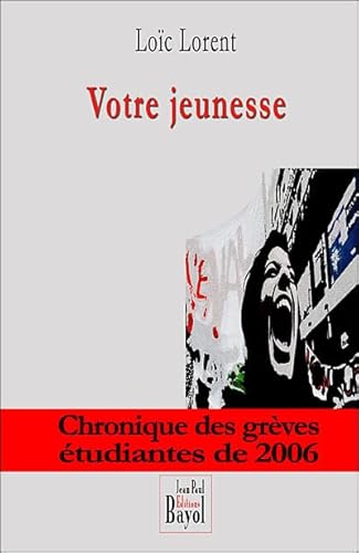 Beispielbild fr Votre Jeunesse zum Verkauf von RECYCLIVRE