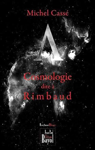 Stock image for [Lambda] - cosmologie dite  Rimbaud for sale by Books Unplugged