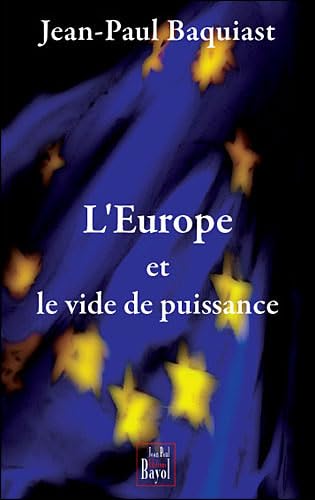 Beispielbild fr L'Europe et le vide de puissance Essai sur le gouvernement de zum Verkauf von Librairie La Canopee. Inc.