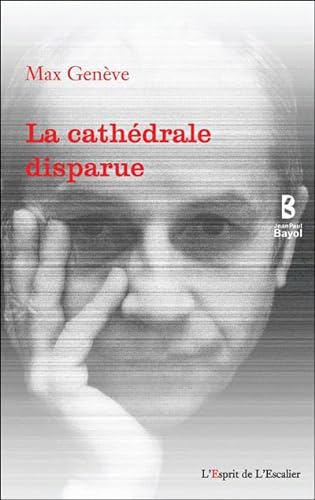 Beispielbild fr La cathdrale disparue zum Verkauf von Librairie Le Lieu Bleu Paris