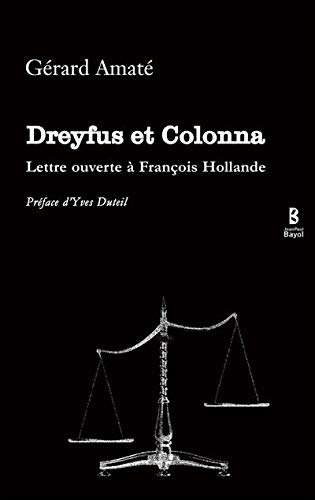 Beispielbild fr Dreyfus et colonna lettre ouverte  Francois Hollande zum Verkauf von Librairie Th  la page