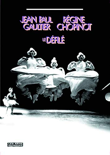 9782916914008: Jean Paul Gaultier/Rgine Chopinot-Le Dfil: 1