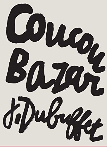 9782916914459: Coucou Bazar: Jean Dubuffet