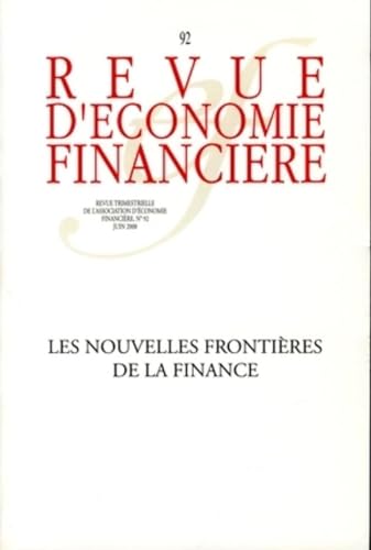 Stock image for Les nouvelles frontires de la finance - N 92 - Juin 2008 for sale by Ammareal