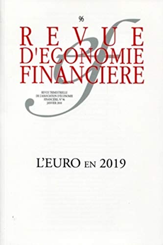 Stock image for Revue d'conomie financire, N 96 : L'euro en 2019 for sale by Revaluation Books