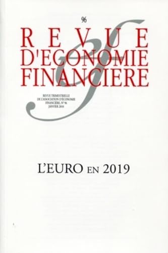 REVUE D'ECONOMIE FINANCIERE N°96 ; L'EURO EN 2019