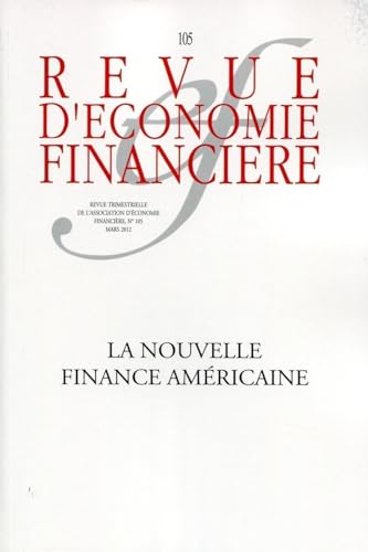 Stock image for Revue d'conomie financire, N 105 : La nouvelle finance amricaine for sale by medimops