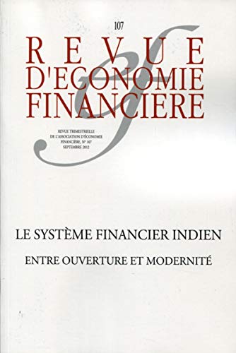 Stock image for Le systme financier indien. Entre ouverture et modernit. Revue trimestrielle n107 - septembre 2012. for sale by medimops