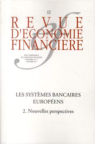 Beispielbild fr Les systmes bancaires europens, n 112 Dcembre 2013 : 2 Nouvelles perspectives zum Verkauf von medimops