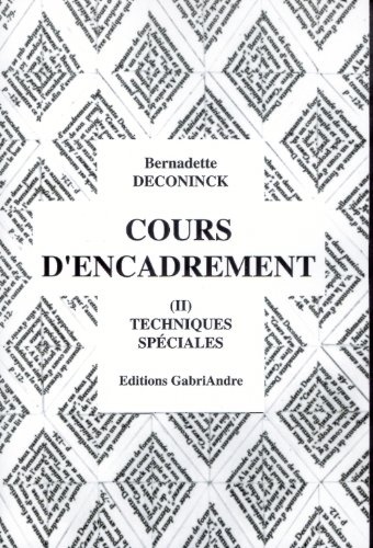 9782916923086: Cours d'encadrement, Tome 2 : Techniques Speciales