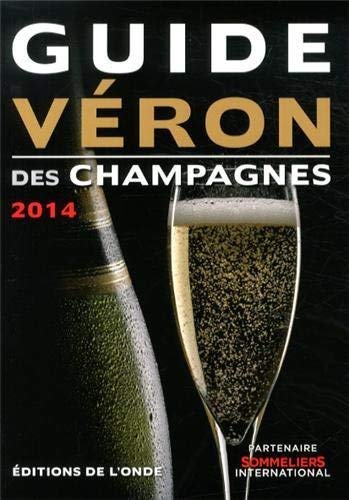 Beispielbild fr Guide Vron des champagnes 2014 zum Verkauf von Ammareal