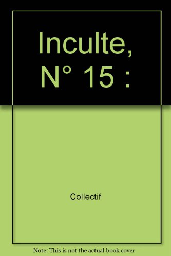 Beispielbild fr Inculte, N 15 : zum Verkauf von medimops