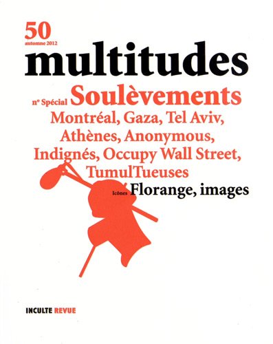 Stock image for Multitudes, N 50, automne 2012 : Soulvements for sale by Ammareal