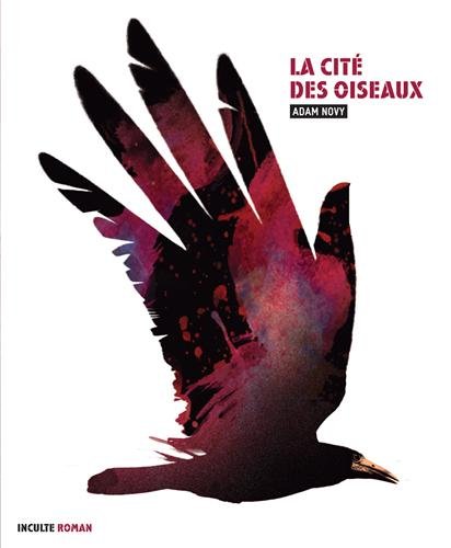 Stock image for La cit des oiseaux for sale by Ammareal